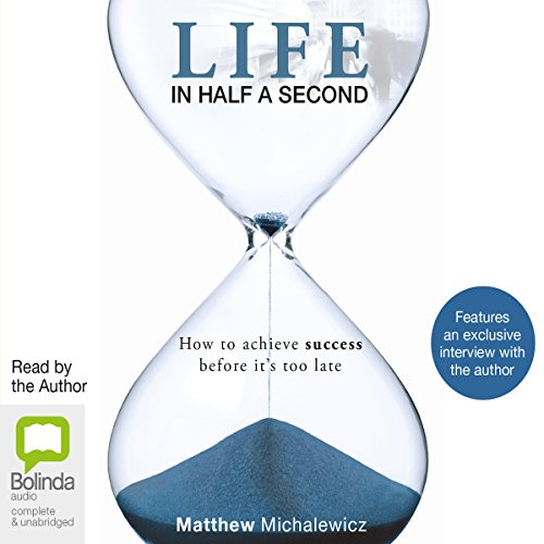 Life in Half a Second Audiolibro Por Matthew Michalewicz arte de portada