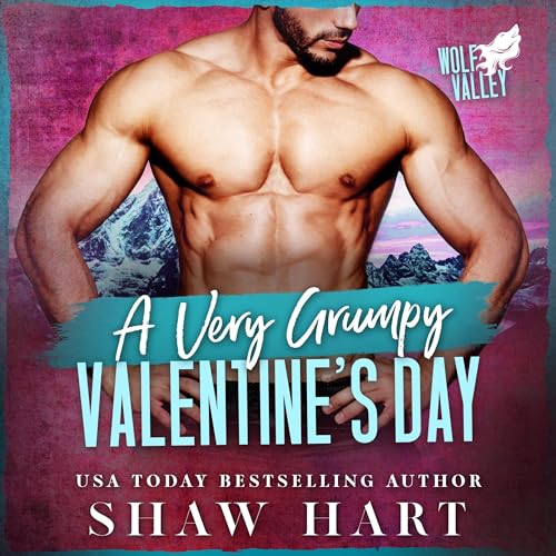 A Very Grumpy Valentine's Day Audiobook By Shaw Hart cover art