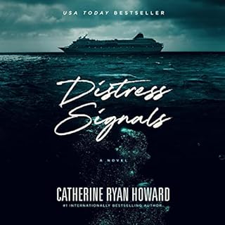 Distress Signals Audiobook By Catherine Ryan Howard cover art