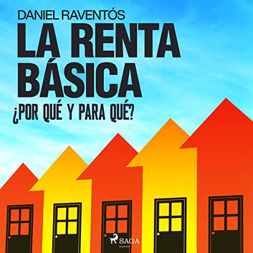 La renta básica, ¿por qué y para qué? Audiolibro Por Daniel Raventós arte de portada