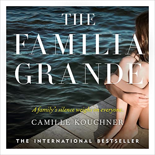 The Familia Grande Audiolibro Por Camille Kouchner, Adriana Hunter - translator arte de portada