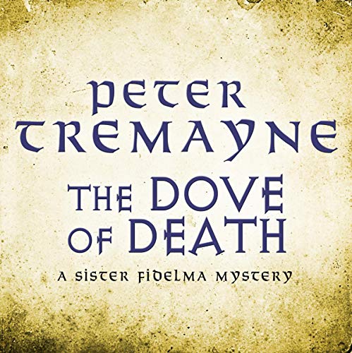 The Dove of Death Audiolivro Por Peter Tremayne capa