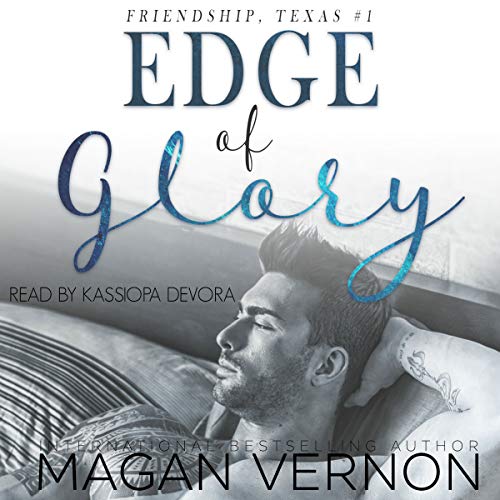 Edge of Glory Audiobook By Magan Vernon cover art