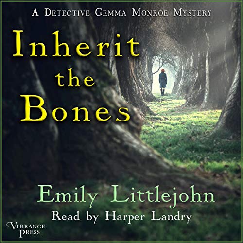 Inherit the Bones Audiolibro Por Emily Littlejohn arte de portada