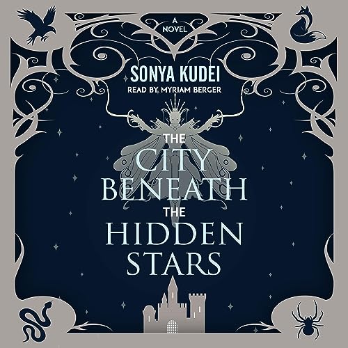 The City Beneath the Hidden Stars Audiobook By Sonya Kudei cover art