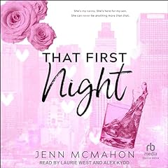 That First Night Audiolibro Por Jenn McMahon arte de portada