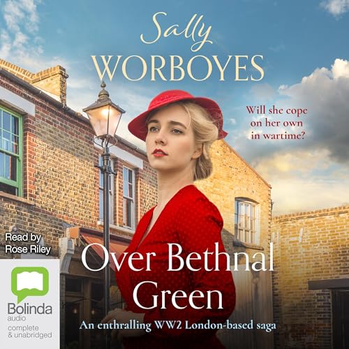 Over Bethnal Green Audiobook By Sally Worboyes cover art