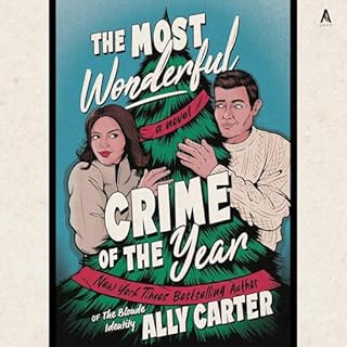 The Most Wonderful Crime of the Year Audiolibro Por Ally Carter arte de portada