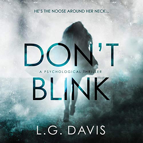 Don't Blink Audiolivro Por L. G. Davis capa