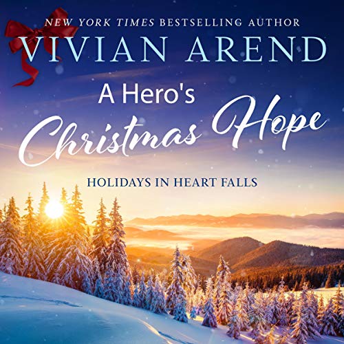 A Hero's Christmas Hope Audiobook By Vivian Arend cover art