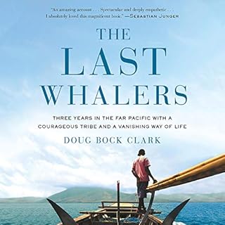 The Last Whalers Audiolibro Por Doug Bock Clark arte de portada