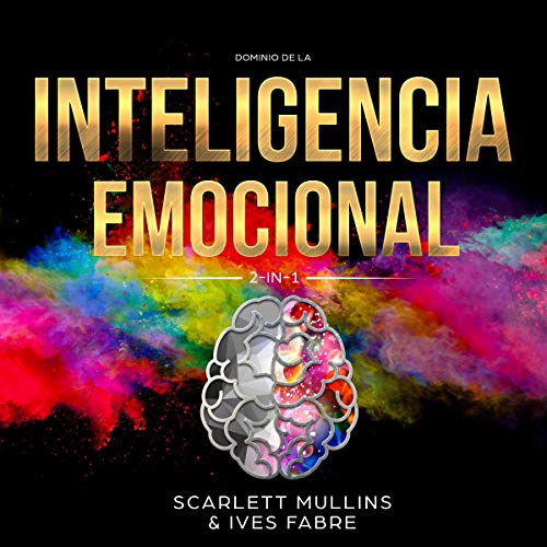 Couverture de Dominio De La Inteligencia Emocional 2 en 1 [2-in-1 Emotional Intelligence Domain]