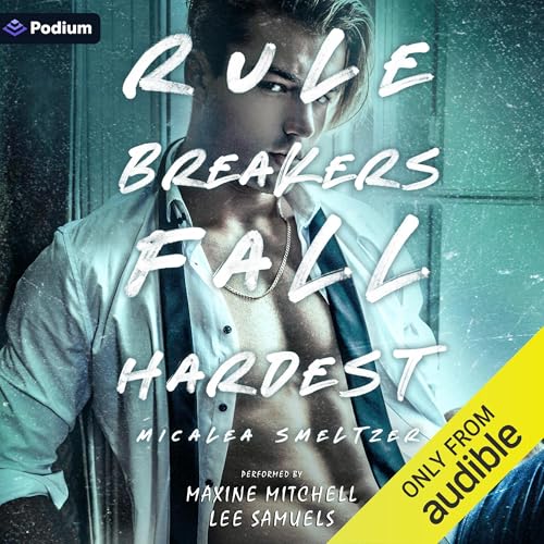 Rule Breakers Fall Hardest Audiolivro Por Micalea Smeltzer capa