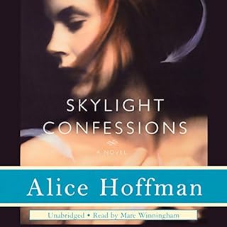 Skylight Confessions Audiolibro Por Alice Hoffman arte de portada