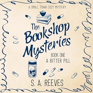 A Bitter Pill Audiobook By S.A. Reeves cover art