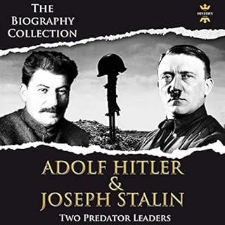 Adolf Hitler and Joseph Stalin: Two Predator Leaders. The Biography Collection Audiolibro Por The History Hour arte de portad