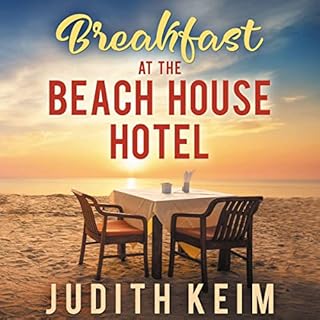 Breakfast at the Beach House Hotel Audiobook By Judith Keim cover art