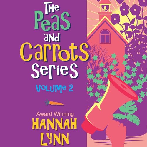 The Peas and Carrots Series, Volume 2 cover art