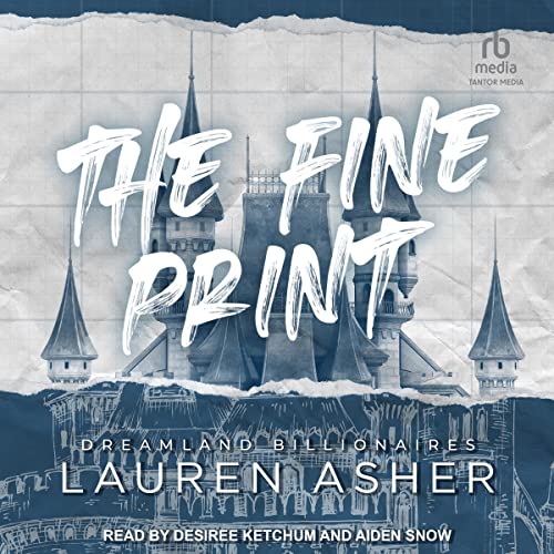 The Fine Print Audiobook By Lauren Asher cover art