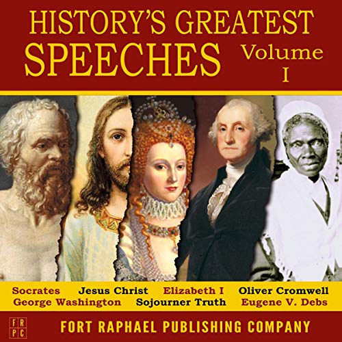 History's Greatest Speeches - Volume I Audiolivro Por Oliver Cromwell, George Washington capa