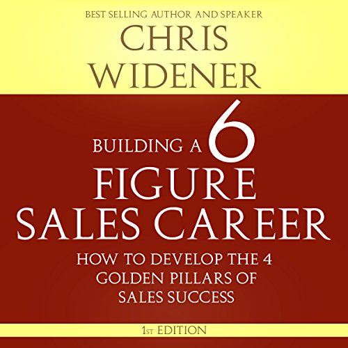 Building a Six Figure Sales Career cover art