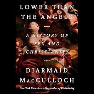 Lower than the Angels Audiobook By Diarmaid MacCulloch cover art