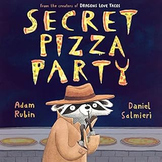 Secret Pizza Party Audiobook By Adam Rubin cover art