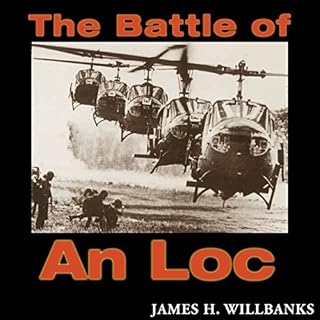 The Battle of An Loc Audiobook By James H. Willbanks cover art