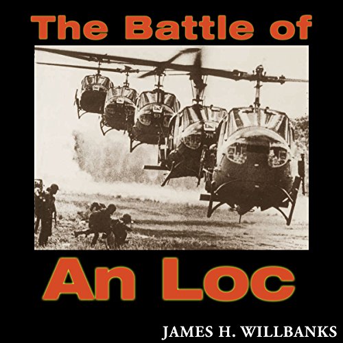 The Battle of An Loc Audiolivro Por James H. Willbanks capa