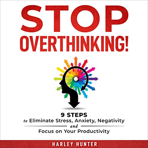 Stop Overthinking! Audiolibro Por Harley Hunter arte de portada