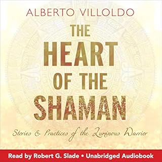 The Heart of the Shaman Audiolibro Por Dr. Alberto Villoldo arte de portada