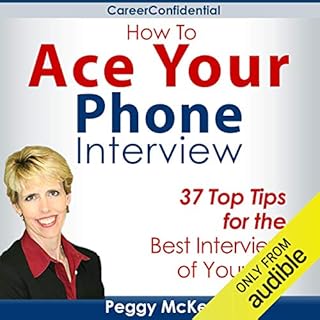 How to Ace Your Phone Interview Audiobook By Peggy McKee cover art