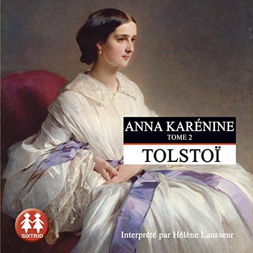 Anna Karénine 2 Audiobook By Léon Tolstoï cover art