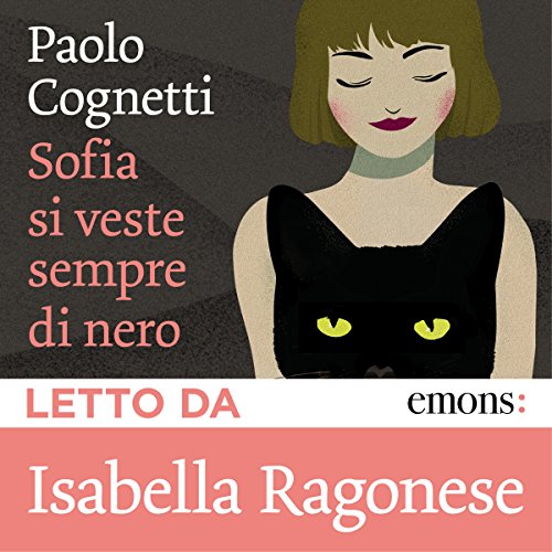 Sofia si veste sempre di nero Audiolivro Por Paolo Cognetti capa