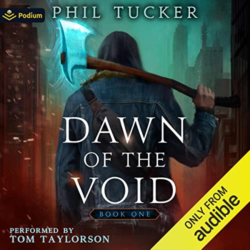 Dawn of the Void Audiobook By Phil Tucker cover art