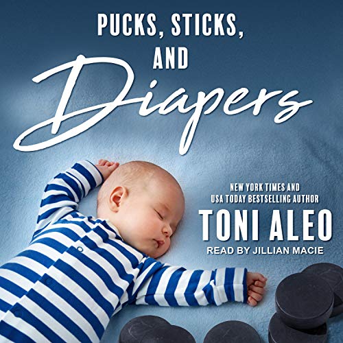 Pucks, Sticks, and Diapers Audiolibro Por Toni Aleo arte de portada