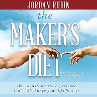 The Maker's Diet: Updated and Expanded Audiobook By Jordan Rubin cover art