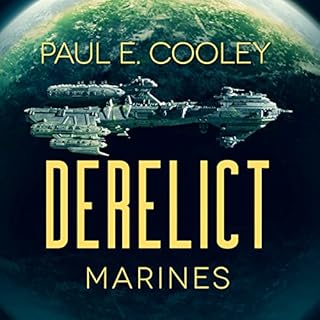 Derelict: Marines Audiobook By Paul E. Cooley cover art