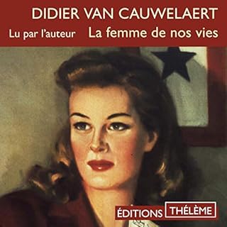 Couverture de La femme de nos vies