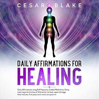 Daily Affirmations for Healing Audiobook By Cesar Blake cover art