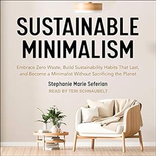 Sustainable Minimalism Audiolibro Por Stephanie Marie Seferian arte de portada