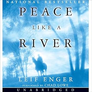 Peace Like a River Audiolibro Por Leif Enger arte de portada