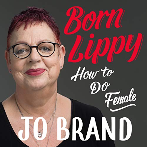 Born Lippy Audiobook By Jo Brand cover art