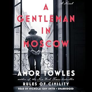 A Gentleman in Moscow Audiolibro Por Amor Towles arte de portada