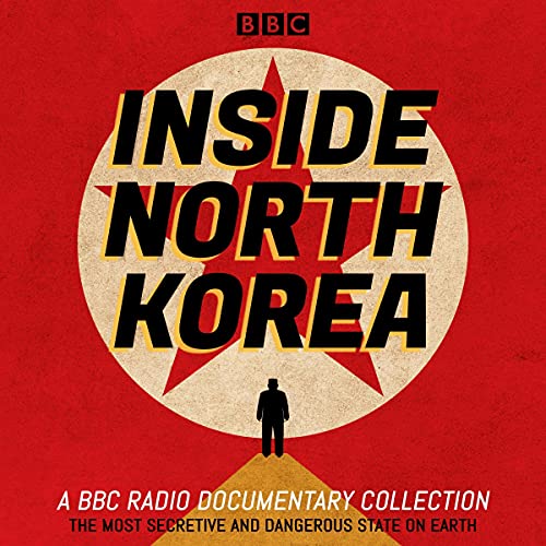 Inside North Korea Audiobook By Becky Milligan, David Torrance, Sara Jane Hall cover art