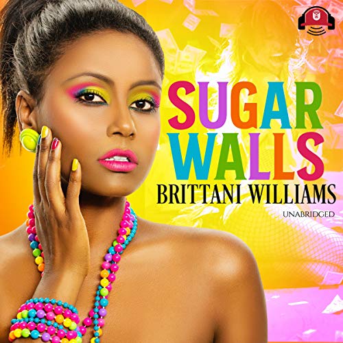 Sugar Walls Audiolibro Por Brittani Williams arte de portada