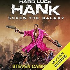 Hard Luck Hank: Screw the Galaxy cover art