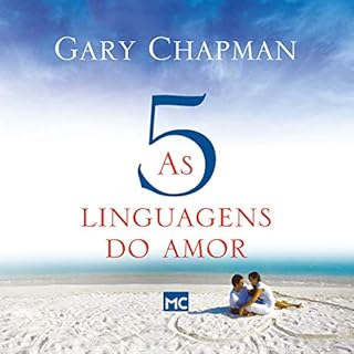 As cinco linguagens do amor Audiolibro Por Gary Chapman arte de portada