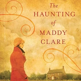 The Haunting of Maddy Clare Audiolibro Por Simone St. James arte de portada