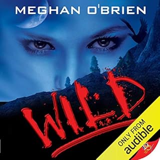 Wild Audiobook By Meghan O’Brien cover art